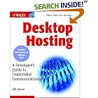 Click here to buy Desktop Hosting: A Developer's Guide to Unattended... by  Bill James.