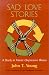 Sad Love Stories: A Study in Manic-Depressive Illness
