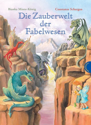 Die Zauberwelt der Fabelwesen