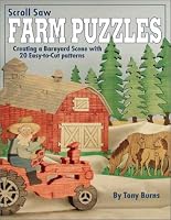 Scroll Saw Farm Puzzles: Creating a Barnyard Scene with 20 Easy-to-Cut Patterns