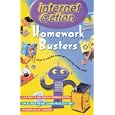 Homework Busters: Internet @ction: How to Use the Internet to Be Top of the Class