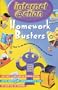 Homework Busters: Internet @ction: How to Use the Internet to Be Top of the Class