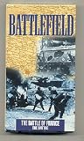 Battlefield: The Battle of France The Battle