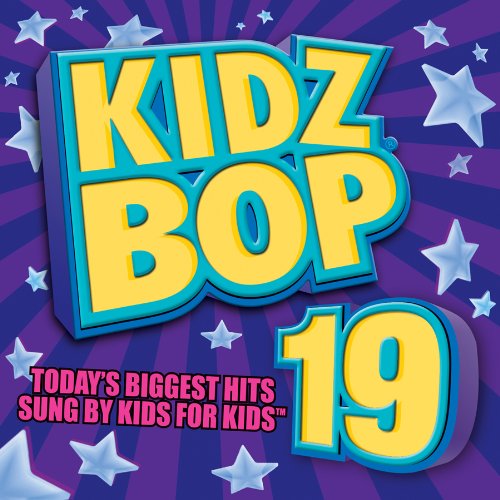 Kidz Bop - Kidz Bop 19 - Zortam Music