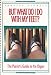 But What Do I Do With My Feet?: The Pianist's Guide to the Organ
