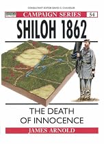 Shiloh, 1862 (Osprey Military Campaign)