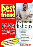 Die besten PC-Workshops 2003
