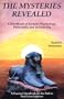 The Mysteries Revealed: A Handbook of Esoteric Psychology, Philosophy, and Spirituality