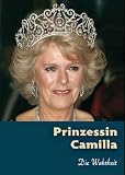 Prinzessin Camilla - Die Wahrheit