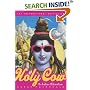 Holy Cow: An Indian Adventure