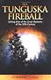 The Tunguska Fireball The Tunguska Fireball