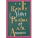 The Really Short Poems of A.R. Ammons