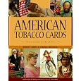 American Tobacco Cards: A Price Guide and Checklist