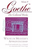 Wilhelm Meisters Apprenticeship: Johann Wolfgang von Goethe (Goethe: The Collected Works, Vol. 9)