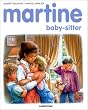 Martine, num�ro 47 : Martine baby-sitter