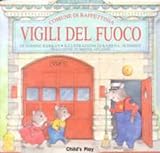 I Vigili Del Fuoco (Language - Italian - Whiskerville Books)