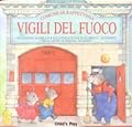 I Vigili Del Fuoco (Language - Italian - Whiskerville Books)
