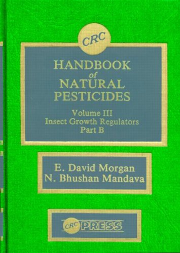 Handbook of Natural Pesticides: Insects v. 3B
