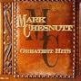 Mark Chesnutt - Greatest Hits