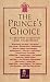 Book The Prince's Choice: A Personal Selection From Shakespeare (Classic, HighBridge)