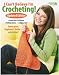 I Can't Believe I'm Crocheting: Updated Edition (Leisure Arts #4061)