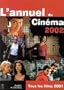 L'Annuel du cin�ma 2002