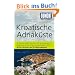 DuMont Reise-Taschenbuch Reisef�hrer Kroatische Adriak�ste