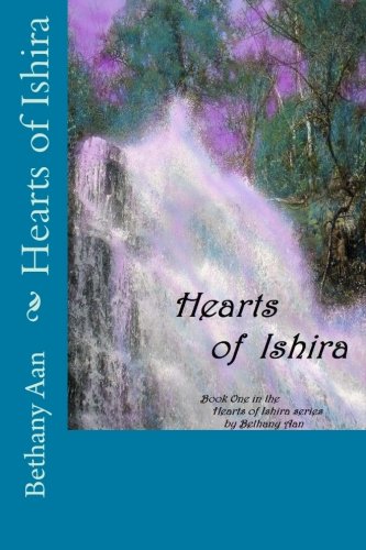 hearts of ishira book one in the hearts of ishira series volume 1