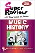 Music History Super Review (Super Reviews)