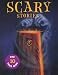 Scary Stories for Ten Year Olds