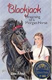 Blackjack: Dreaming of a Morgan Horse (Morgan Horse Series)
