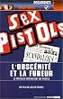 Sex Pistols - L'Obsc�nit� et la fureur