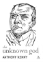 Unknown God: Agnostic Essays (Continuum Compacts)