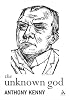 The Unknown God: Agnostic Essays (Continuum Compact)