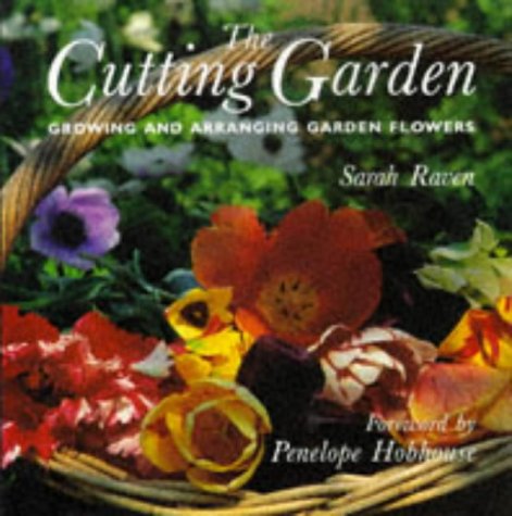 City Travel Guides Discounted  Books : The Cutting Garden: Growing and Arranging Garden Flowers