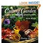 The Cutting Garden: Growing and Arranging Garden Flowers