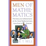 Men of Mathematics (Touchstone Books) ~ Eric Temple Bell