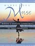 Marry Your Muse: Making a Lasting Commitment to Your Creativity
