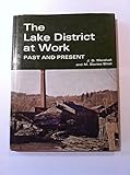 The Lake District at work : past and present