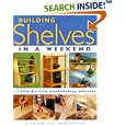 Building Shelves in a Weekend: 15 Step-By-Step Woodworking Projects by Alan Bridgewater and Gill Bridgewater