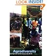 Agrodiversity: Learning from Farmers Across the World by Land Management and Environmental Change Project on People, H. C. Brookfield, Helen Parsons, and Muriel Brookfield