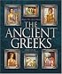 The Ancient Greeks (People of the Ancient World)