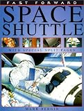 Review Topeka Bindery  / Space Shuttle (Fast Forward (Franklin Watts Paperback))
