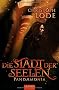 Die Stadt der Seelen: Pandaemonia