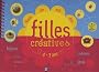 Nous on est des filles cr�atives : 4-7 ans