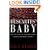 Descartes' Baby: How The Science Of Child Development Explains What Makes Us Human