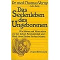 Das Seelenleben des Ungeborenen. Eine Wurzel unseres Unbewu�ten