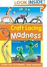 Craft Lacing Madness
