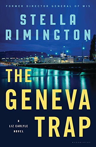 The Geneva Trap: A Liz Carlyle novel (Liz Carlyle Novels Book 7)