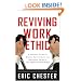 Reviving Work Ethic: A Leader's Guide to Ending Entitlement and Restoring Pride in the Emerging Workforce